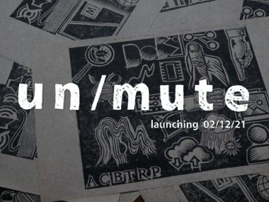 UN/MUTE Virtual Residency